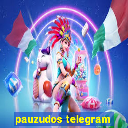 pauzudos telegram